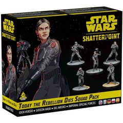Star Wars Shatterpoint- Today the Rebellion Dies Squad Expansion